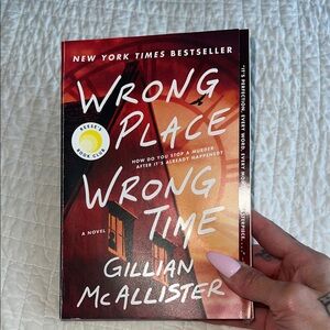 Wrong Place Wrong Time a novel by Gillian McAllister